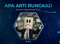 Arti Kata Rungkad Slot Artinya Dalam Bahasa Gaul Indonesia Artinya